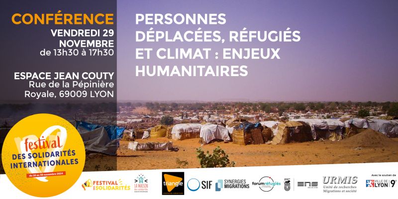 Conférence - Personnes déplacées, réfugiés et climat: enjeux humanitaires