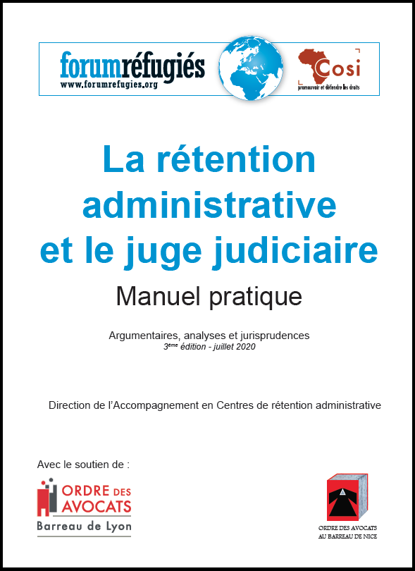 Manuel pratique publié par Forum réfugiés-Cosi, à destination des avocats de permanence et des intervenants en CRA