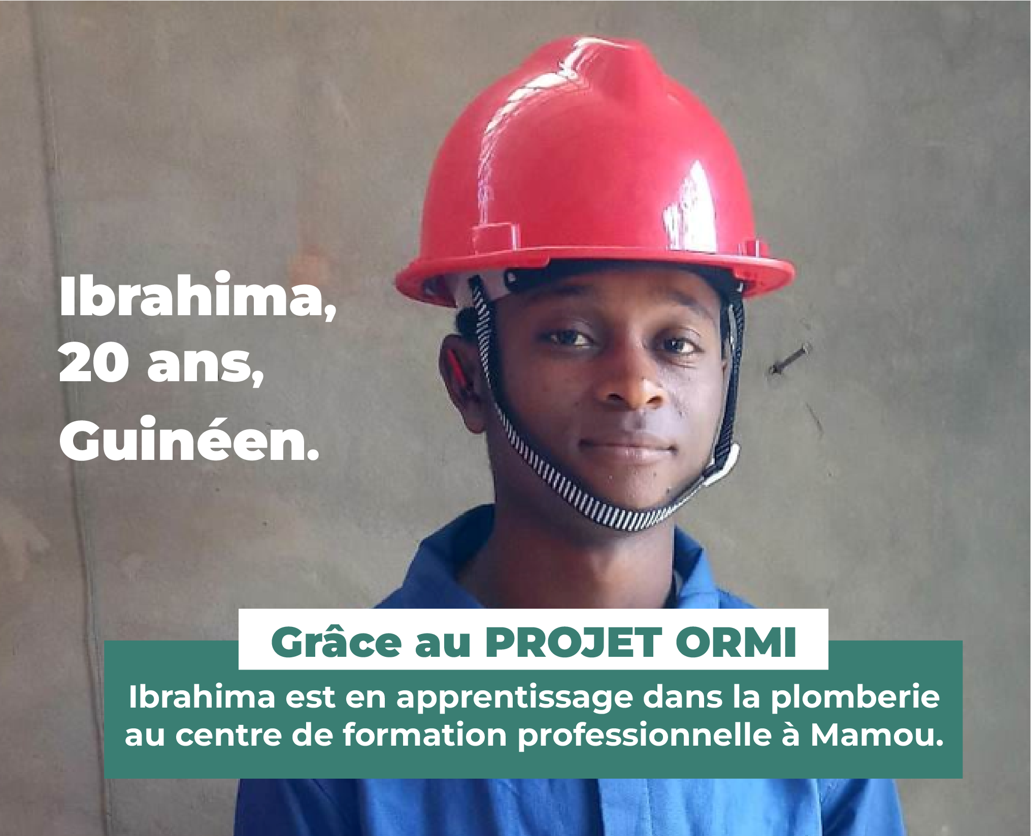 Ils ont bénéficié du projet ORMI !